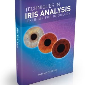 Techniques in Iris Analysis Textbook For Iridology  By Ellen Tart Jensen